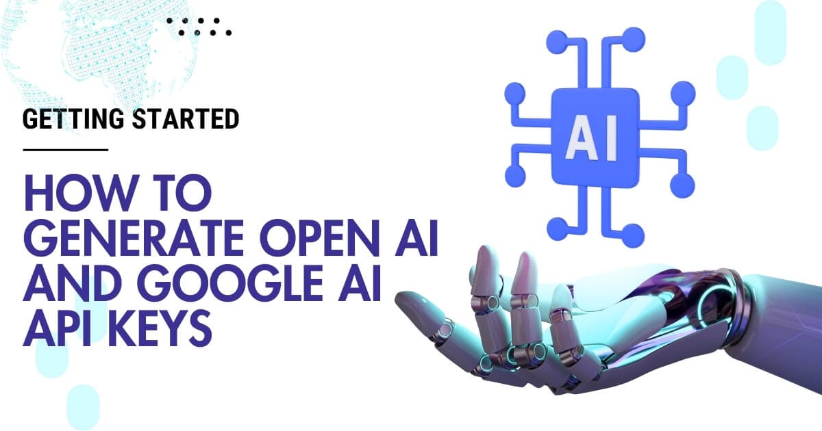 Guide to Generating OpenAI & Google AI API Keys | WP AI KIT